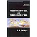 The Problem of Evil and the Problem of God