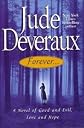 Forever..., a Novel of Good and Evil, Love and Hope (Large Print)