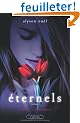 Eternels, Tome 1 : Evermore