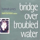 Revue Hannah Jones  / Bridge Over Troubled Water
