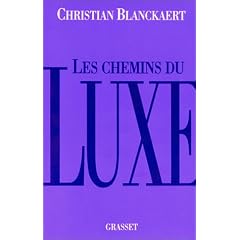 Les chemins du luxe