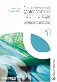 Fundamentals of Motor Vehicle Technology: Workbook 1