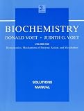 Biochemistry, Biomolecules, Solutions Manual(for chapters 1-29 only) (Volume 1)