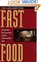Fast Food: Roadside Restaurants in the Automobile Age (The Road and American Culture)