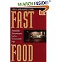 Fast Food: Roadside Restaurants in the Automobile Age (The Road and American Culture)