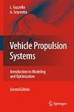 Vehicle Propulsion Systems: Introduction to Modeling and Optimization