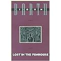 Lost in the Funhouse (Fiction for Print, Tape, Live Voice) (The Anchor Literary Library) (Reissue) (Paperback)