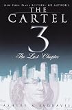 Cartel 3: The Last Chapter