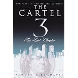 Cartel 3: The Last Chapter ~ Ashley JaQuavis