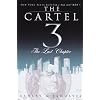 The Cartel 3:the Last Chapter