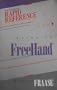 Rapid Reference Guide to Freehand (The Business One Irwin Rapid Reference Series)