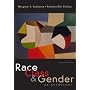 Race, Class, & Gender: An Anthology