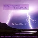 Gentle Thunderstorm - Healing Sounds of Nature