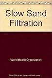 Slow sand filtration