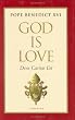 God Is Love: Deus Caritas Est