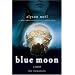 Blue Moon: The Immortals