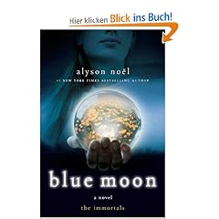 The Immortals 02. Blue Moon (Immortals (St. Martin's Quality))
