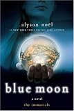 Blue Moon (The Immortals, Book 2)
