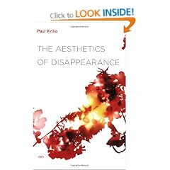 The Aesthetics of Disappearance (Foreign Agents) (Semiotext(e) / Foreign Agents)