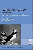 Evolutionary Ecology of Birds: Life Histories, Mating Systems, and Extinction (Oxford Series in Ecology and Evolution)