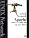 Apache―WWWサーバの構築と管理 (UNIX Network)