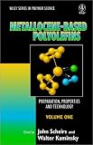 Metallocene-based Polyolefins: Preparation, Properties and Technology (Wiley Series in Polymer Science)