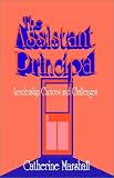 The Assistant Principal: Leadership Choices and Challenges