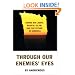 Through Our Enemies' Eyes: Osama Bin Laden, Radical Islam & the Future of America