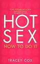 Hot Sex: How to Do it