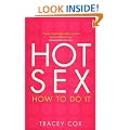 Hot Sex: How to Do It