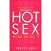 Hot Sex: How to Do it