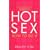 Hot Sex: How to Do it