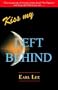 Kiss My Left Behind