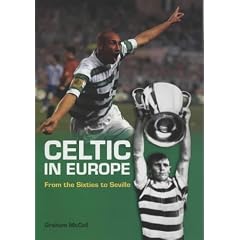 Celtic in Europe: From the Sixties to Seville