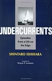 Undercurrents: Episodes from a Life on the Edge