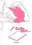 Celle que..., Tomes 1 � 3 : Je ne suis pas ; Je voudrais �tre ; Je suis