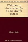 Amsterdam : welcome to Amsterdam