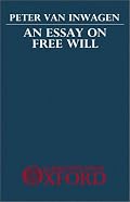 An Essay on Free Will