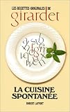 Revue Robert Laffont  / La cuisine spontanée