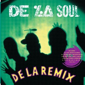 De La Soul - De La Remix - Zortam Music