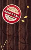 Ring Road: There`s No Place Like Home