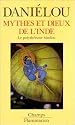 Mythes et Dieux de l'Inde - Le polythéisme hindou