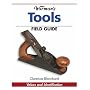 Warman's Tools Field Guide: Values and Identification (Warman's Field Guides)