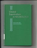 Clinical examinations in neurology