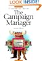 The Campaign Manager : Running and Winning Local Elections