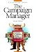The Campaign Manager : Running and Winning Local Elections