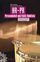 HR-PR Personalarbeit und Public Relations: Erfolgreiche Strategien und Praxisbeispiele