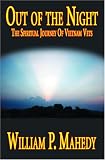 Out Of The Night: The Spiritual Journey of Vietnam Vets