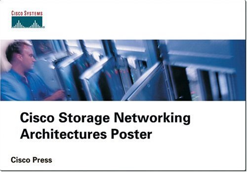 Cisco Storage Networking Architectures Poster (Networking Technology)
