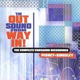 The Out Sound from Way In! The Complete Vanguard Recordings